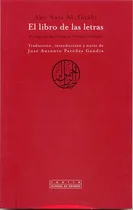 Comprar El Libro De Las Letras: El Origen De Las Palabras, La Filosofía Y La Religión: Sin Datos, De Al-farabi. Serie Sin Datos, Vol. 0. Editorial Trotta, Tapa Blanda, Edición Sin Datos En Español, 2013