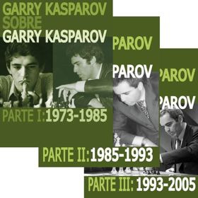 Garry Kasparov Sobre Garry Kasparov Parte I