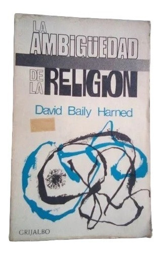 La Ambiguedad De La Religion David Baily Harned D15