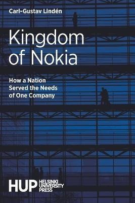 Libro Kingdom Of Nokia : How A Nation Served The Needs Of...