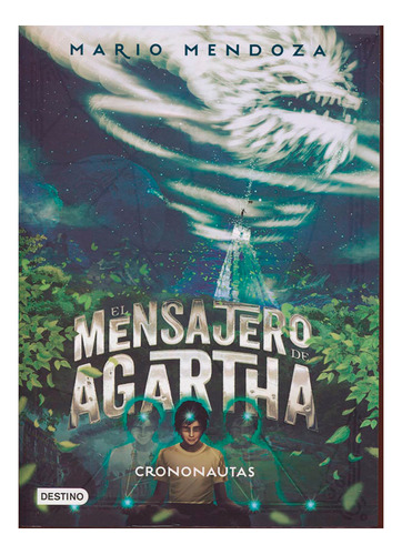 Libro El Mensajero De Agartha 5. Crononautas