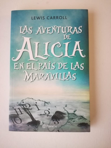 Las Aventuras De Alicia En El Pais De Las Maravillas