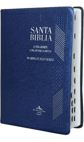 Biblia Reina Valera 1960 Concordancia Let.grande Índice Azul