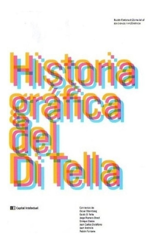 Historia Grafica Del Di Tella -  Ruben Fontana, Zalma Jalluf