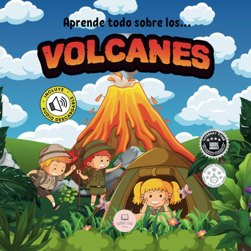 Libro: Los Volcanes ¦explicado Para Niños: Aprende Qué Son,