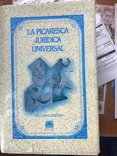 La Picaresca Jurídica Universal