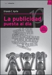 Libro La Publicidad Puesta Al Dia   3 Ed De Orlando C. April