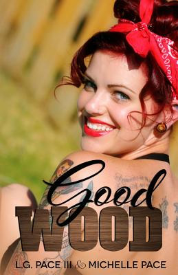 Libro Good Wood - Pace, Michelle