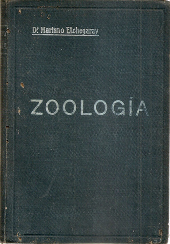 Zoologia Etchegaray Cappellano Bs. As. 1922