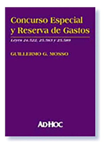 Libro - Concurso Especial Y Reserva De Gastos - Mosso, Guil