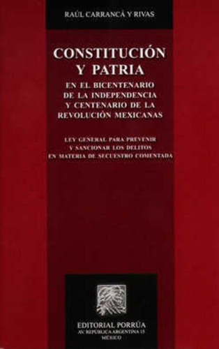 Constitución Y Patria, De Carrancá Y Rivas, Raúl. Editorial Porrúa México En Español