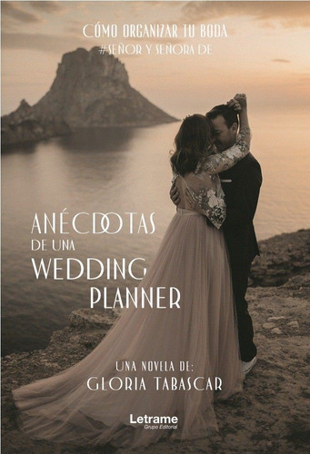 Anécdotas De Una Wedding Planner (libro Original)