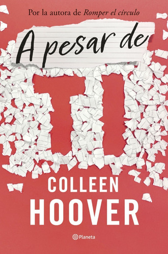 A Pesar De Ti (regretting You) Colleen Hoover