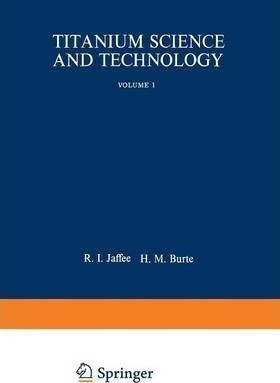 Titanium Science And Technology - H.m. Burte