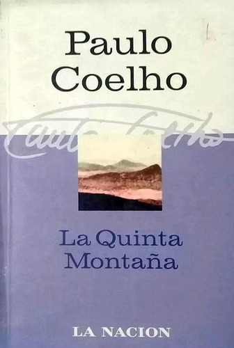 La Quinta Montaña - Paulo Coelho Usado º