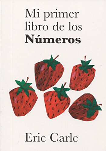 Mi Primer Libro De Los Números, de Eric Carle. Serie 8496629745, vol. 1. Editorial Plaza & Janes   S.A., tapa dura, edición 2008 en español, 2008