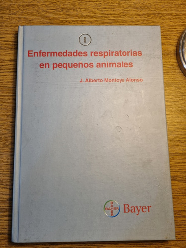 Enfermedades Respiratorias Peq Animales.tomo 1(de 2).montoya