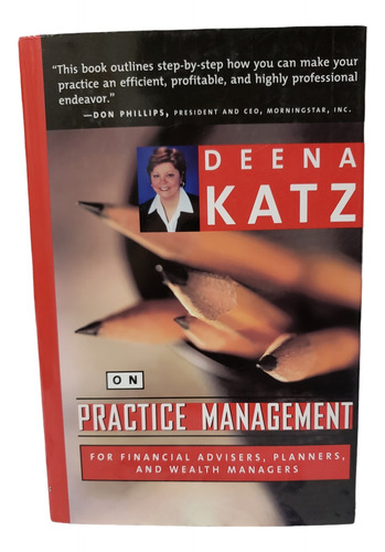 Deena Katz On Practice Management: For Financial Advisers, P