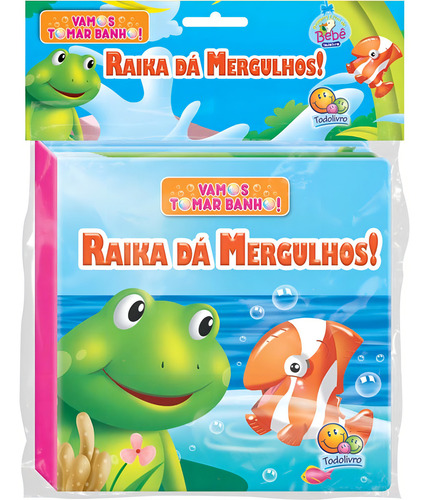 Vamos tomar banho! Raika dá mergulhos!, de Edicart. Editorial Todolivro Distribuidora Ltda. em português, 2013