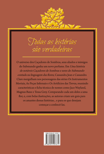 Uma História De Notáveis Caçadores De Sombras E Seres Do Submundo: Contada Na Linguagem Das Flores, De Clare, Cassandra. Editorial Editora Record Ltda., Capa Mole Em Português, 2016