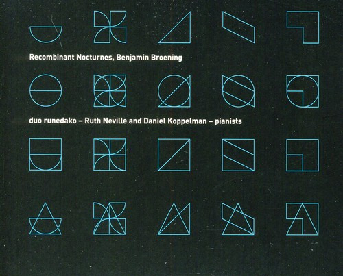 Benjamin Broening; Dúo Runedako Recombinant Nocturnes Cd