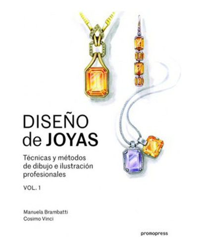 Diseño De Joyas - Vol. 1 - Promopress