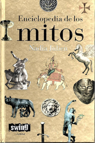 Libro Enciclopedia De Los Mitos Nadia Julien