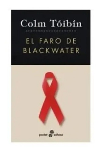 El Faro De Blackwater - Colm Toibin