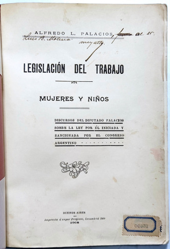 Palacios. Legislación Del Trabajo De Mujeres Y Niños. 1908