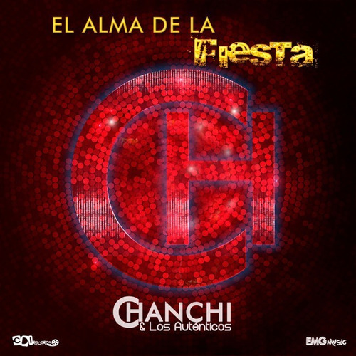 Chanchi Y Los Autenticos El Alma De La Fiesta Cd Nuevo 