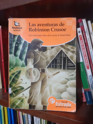 Las Aventuras De Robinson Crusoe Estrada Usado *