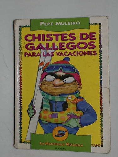 Chistes De Gallegos Para Las Vacaciones - Muleiro, Pepe