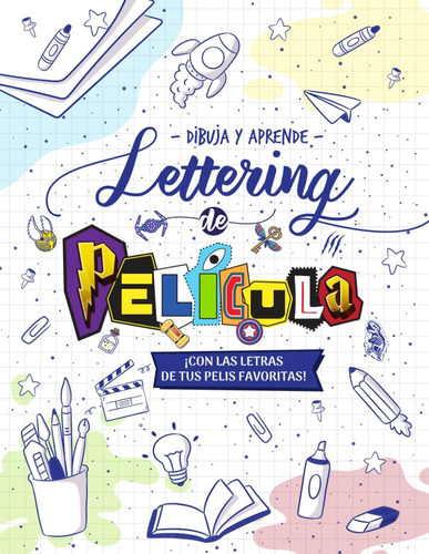 Libro: Dibuja Y Aprende: Lettering De Película | Aprende 5 E