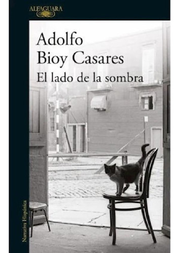 El Lado De La Sombra - Adolfo Bioy Casares