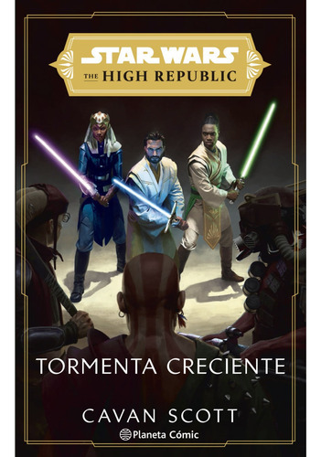 Star Wars. The High Republic: Tormenta Creciente (, De Vários Autores., Vol. 1. Editorial Planeta Junior, Tapa Blanda En Español, 2022