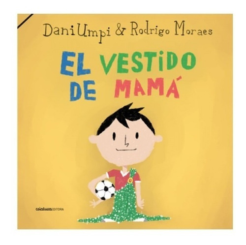 Libro - El Vestido De Mamá - Criatura Editora - Regalá | Mercado Libre