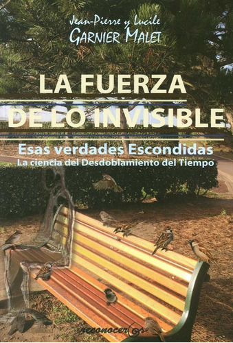 Libro La Fuerza De Lo Invisible