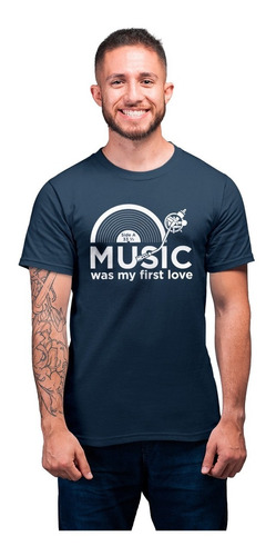 Camiseta Masculina Dj Music Was My First Love Camisa