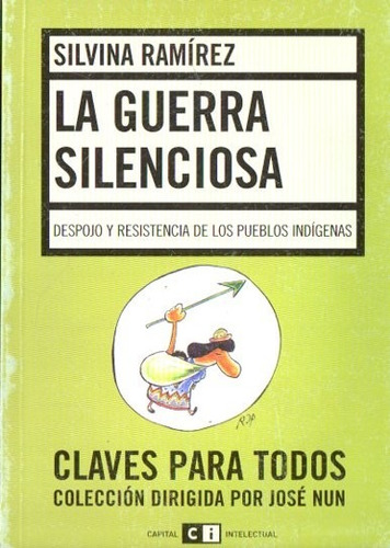 Silvina Ramirez - La Guerra Silenciosa Resistencia Indigena