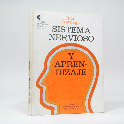 Sistema Nervioso Y Aprendizaje Juan E Azcoaga 1972 Ee6