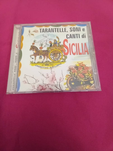 C D Musical - Sicilia - Tarantelle, Soni E Canti Di