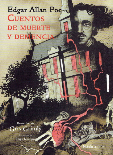 Cuentos De Muerte Y Demencia (nuevo) - Edgar Allan / Grimly 