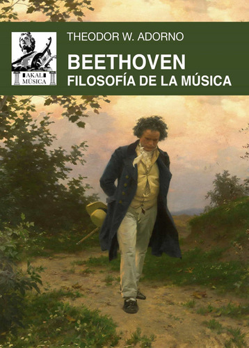 Beethoven: Filosofia De La Musica / Theodor W. Adorno