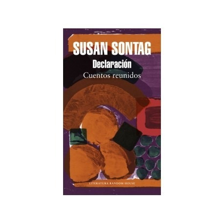 Declaración Cuentos Reunidos Susan Sontag Nuevo