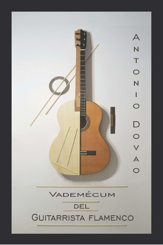 Libro Vademécum Del Guitarrista Flamenco: Método P.e. Lrf