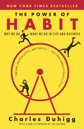 Libro The Power Of Habit: Why We Do What We Do In Life An...