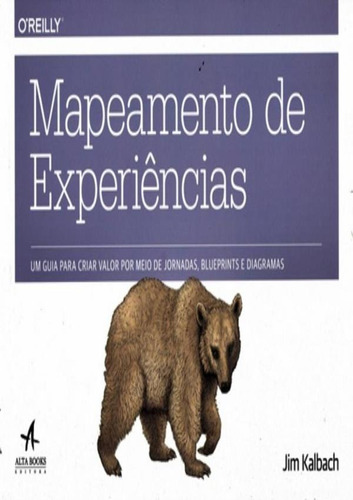 Mapeamento De Experiencias - Um Guia Para Criar Valor Por 