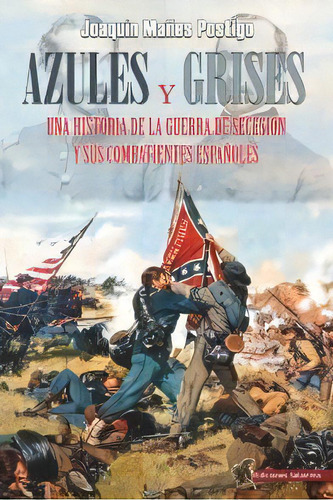 Azules Y Grises, De Mañes Postigo, Joaquín. Editorial Ediciones Salamina, Tapa Blanda En Español