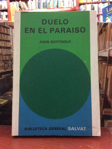 Duelo En El Paraíso - Juan Goytisolo - Salvat 