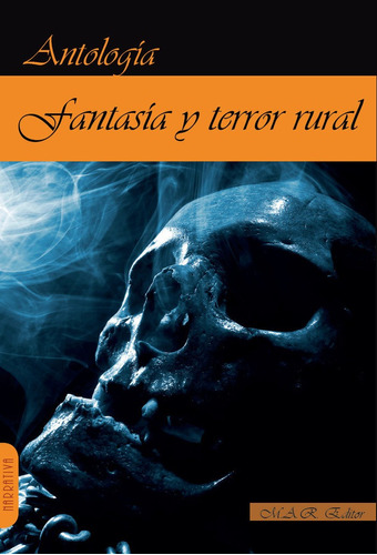 Fantasia Y Terror Rural, De , Aa.vv. Editorial Mar Editor En Español